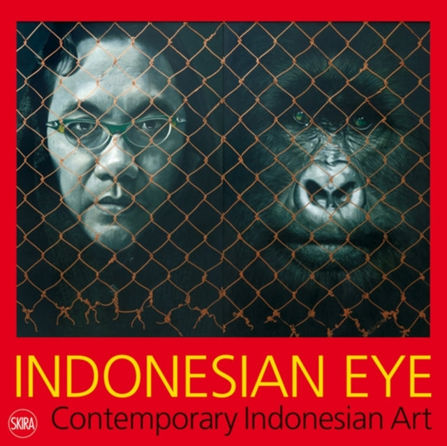 Indonesian Eye: Contemporary Indonesian Art