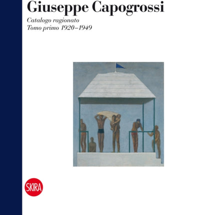 Giuseppe Capogrossi: Catalogo ragionato: Tomo primo 1920-1949