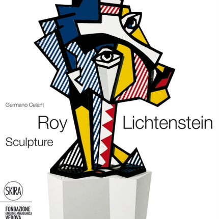 Roy Lichtenstein: Sculptor