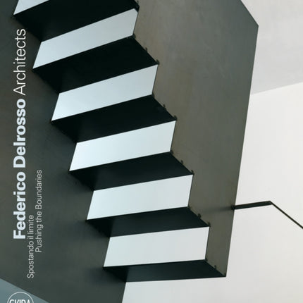 Federico Delrosso Architects: Pushing the