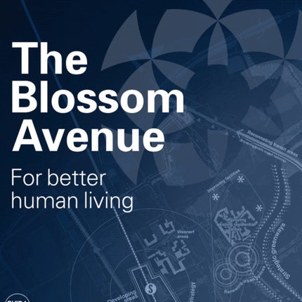 The Blossom Avenue: For Better Human Living