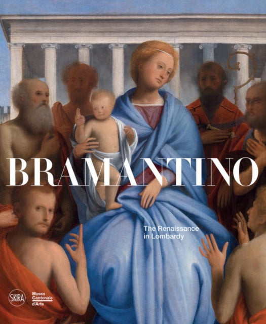 Bramantino: The Renaissance in Lombardy