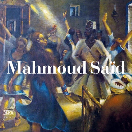 Mahmoud Saïd: Catalogue Raisonné
