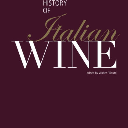 Modern History of Italian Wine