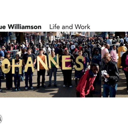 Sue Williamson: Life and Work