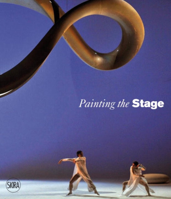 Painting the Stage: Artists as Stage Designers