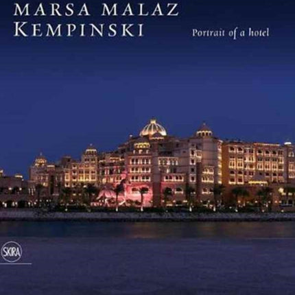 Marsa Malaz Kempinski: Precious Jewel on the Sea