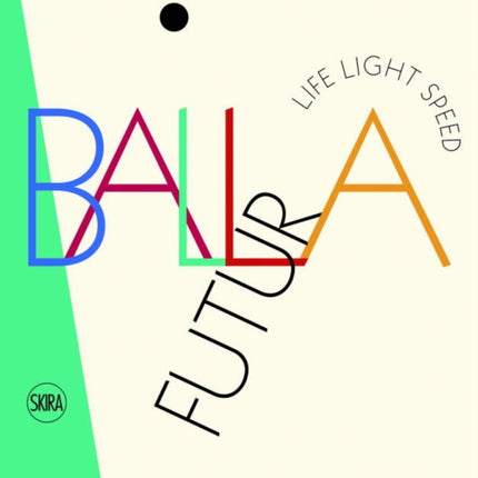 FuturBalla: Life Light Speed