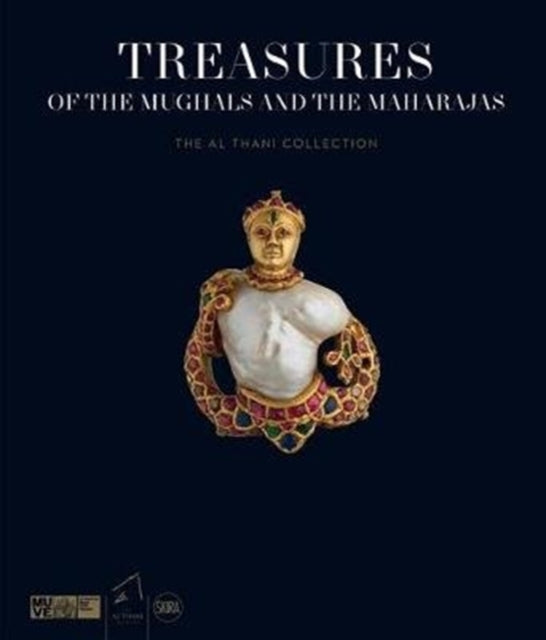 Treasures of the Mughals and the Maharajas: The Al Thani Collection