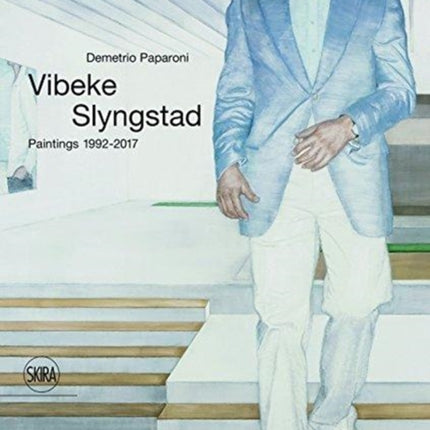 Vibeke Slyngstad: Paintings 1992–2017