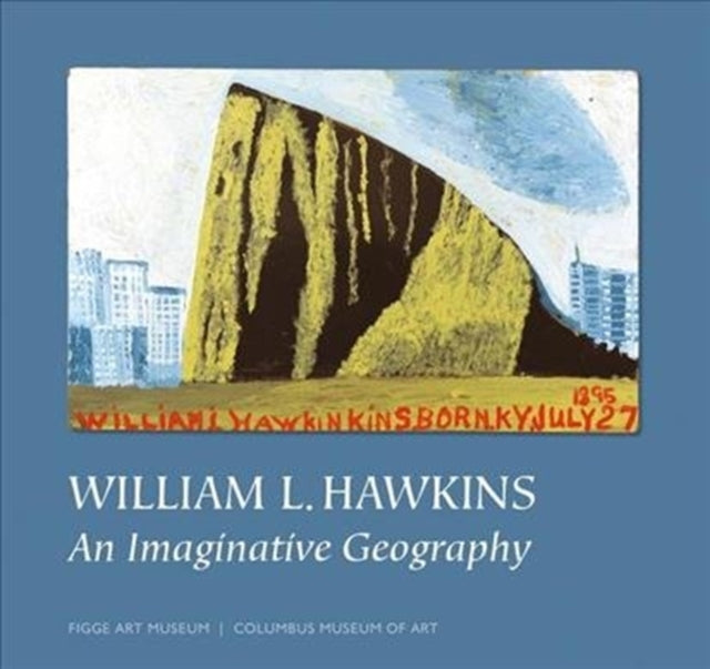 William L. Hawkins: An Imaginative Geography