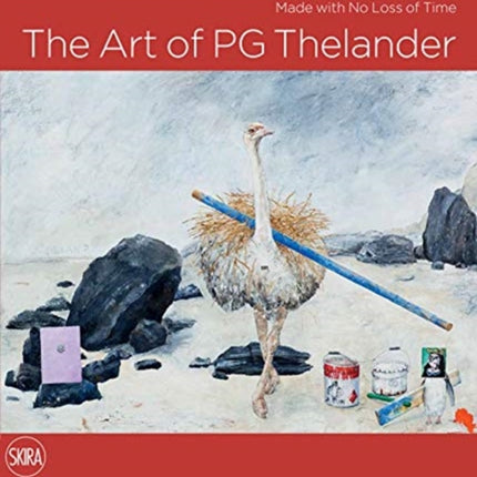 The Art of PG Thelander: Made with No Loss of Time