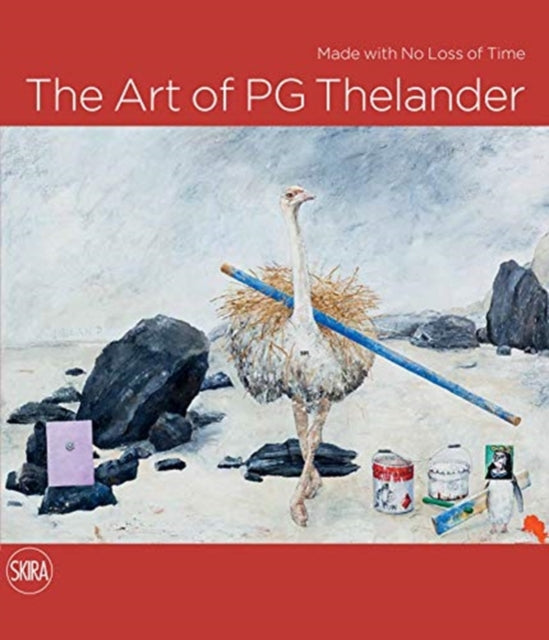 The Art of PG Thelander: Made with No Loss of Time