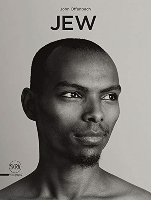 Jew: A Photographic Project by John Offenbach