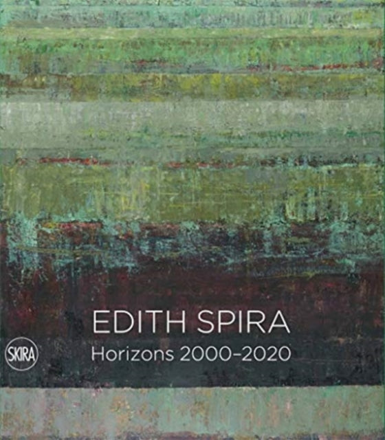 Edith Spira: Horizons 2000 - 2020