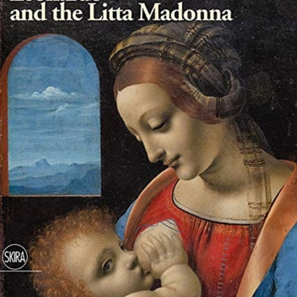 Leonardo and the Litta Madonna