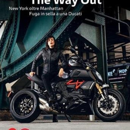 The Way Out: New York Beyond Manhattan Riding Away on a Ducati