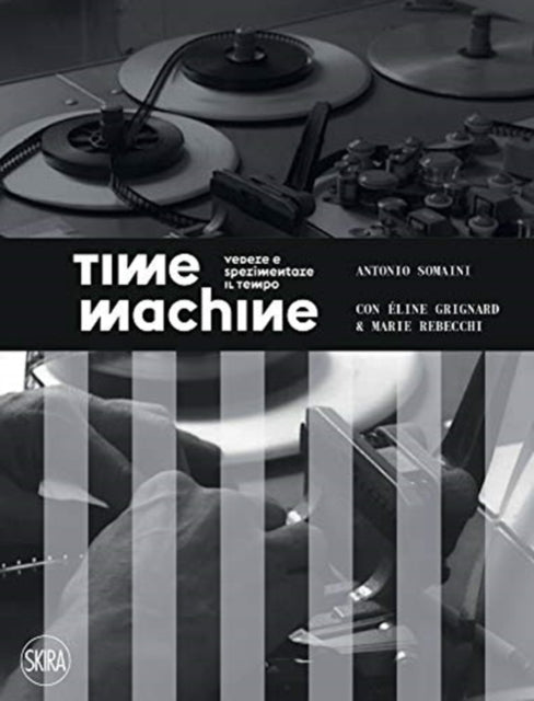 Time Machine Cinematic Temporalities