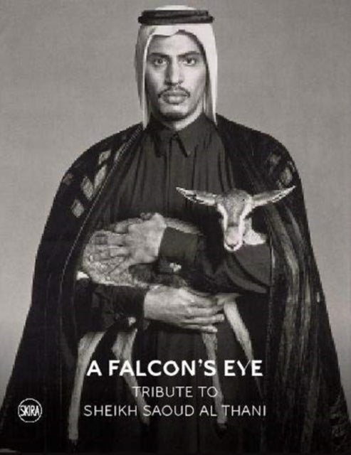 A Falcon’s Eye (Arabic edition): Tribute to Sheikh Saoud Al Thani