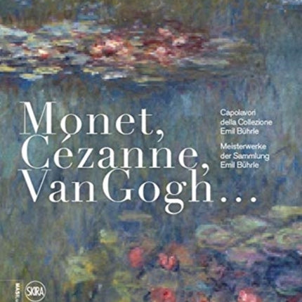 Monet Cezanne Van Gogh GermanItalian edition