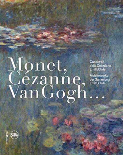 Monet Cezanne Van Gogh GermanItalian edition