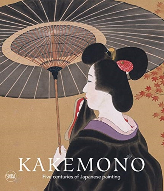 Kakemono: Five Centuries of Japanese Painting. The Perino Collection