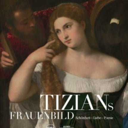 Titian and the Glorification of Women (German