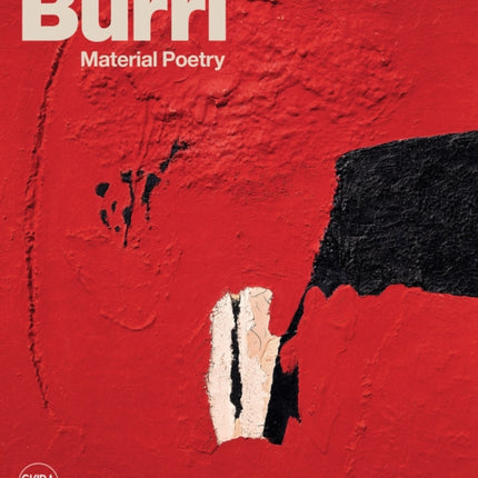 Burri: Material Poetry