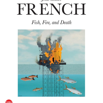 Jessie Homer French Fire Fish and Death