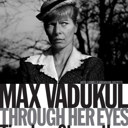 Max Vadukul Through Her Eyes