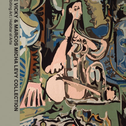 The Vicky and Marcos Micha Levy Collection