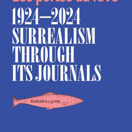 Surrealism through its journals