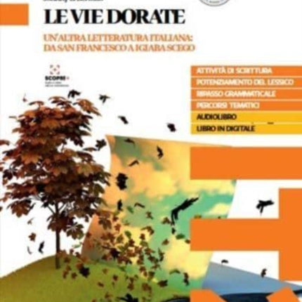 Le vie dorate