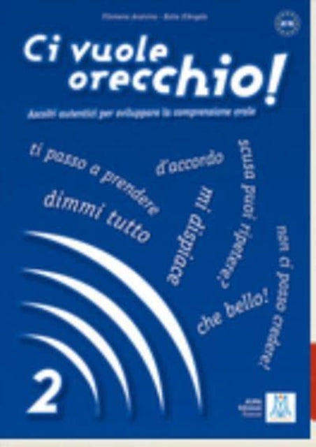 Ci vuole orecchio!: Libro + audio online 2