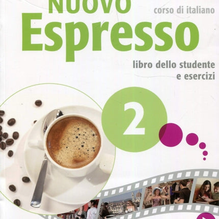 Nuovo Espresso 2: Libro studente + audio e video online 2: 2014