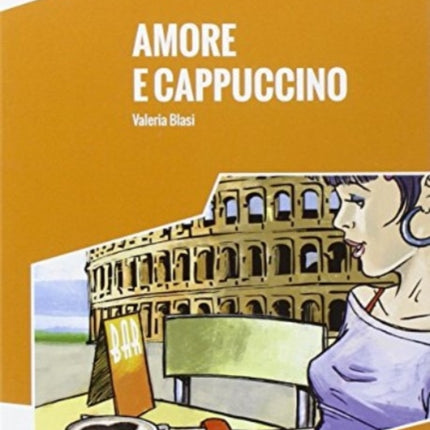 Italiano facile: Amore e cappuccino. Libro + online MP3 audio