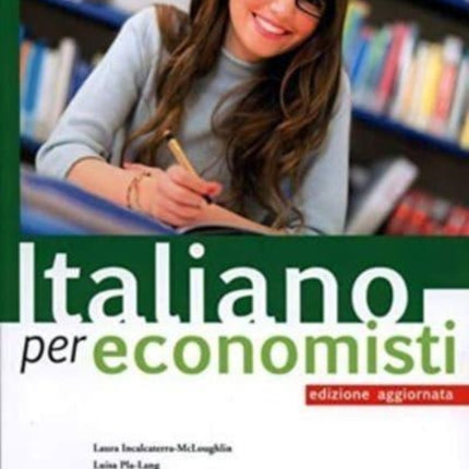 Italiano per economisti – edizione aggiornata: A2/C2