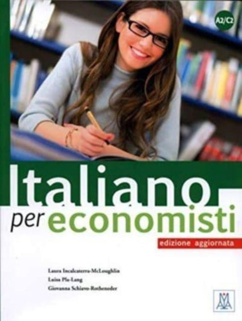 Italiano per economisti – edizione aggiornata: A2/C2