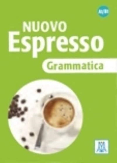 Nuovo Espresso: Grammatica A1-B1