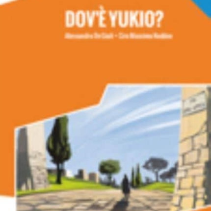 Italiano facile: Dov'e Yukio? Libro + online MP3 audio