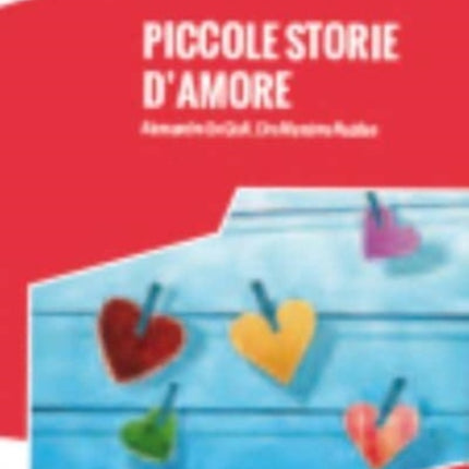 Piccole storie d'amore + online audio.: B1. Nuova edizione