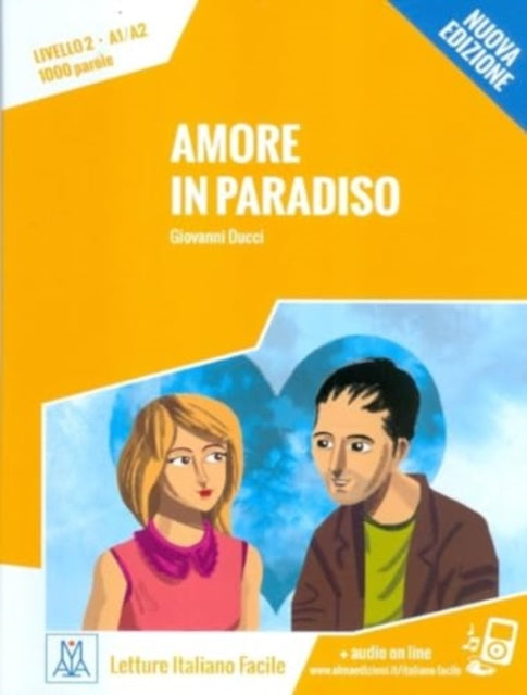 Italiano facile: Amore in paradiso. Libro +