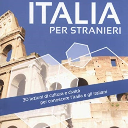 Italia per stranieri: + online audio. A2-C1