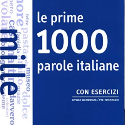 Le prime 1000 parole italiane: con esercizi