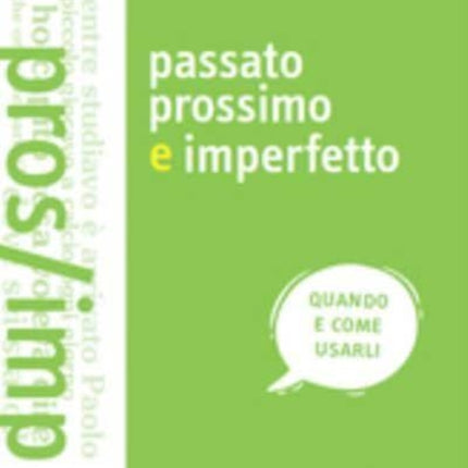 Grammatiche ALMA: Passato prossimo e imperfetto