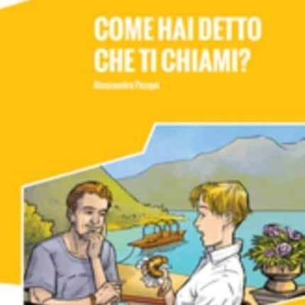 Italiano facile: Come hai detto che ti chiami? Libro + online MP3 audio