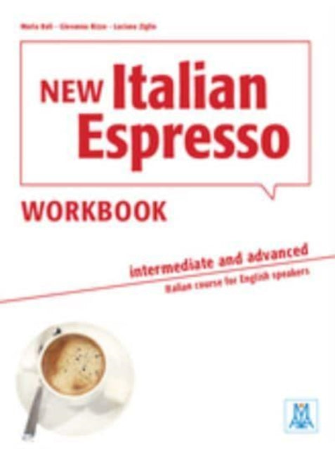 New Italian Espresso: Workbook - Intermediate/advanced + online audio