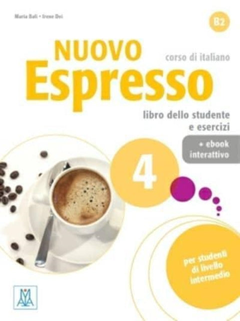 Nuovo Espresso 4: Libro studente + ebook interattivo