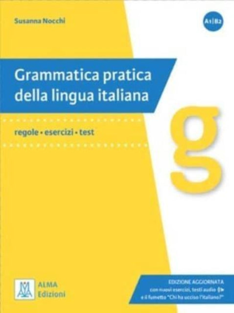 Grammatica pratica della lingua italiana: Edizione aggiornata. Libro + audio onl