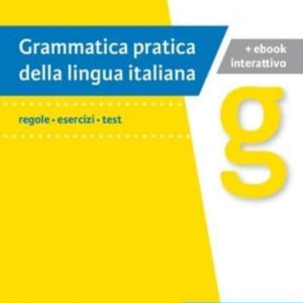 Grammatica pratica della lingua italiana: Edizione aggiornata. Libro + ebook int